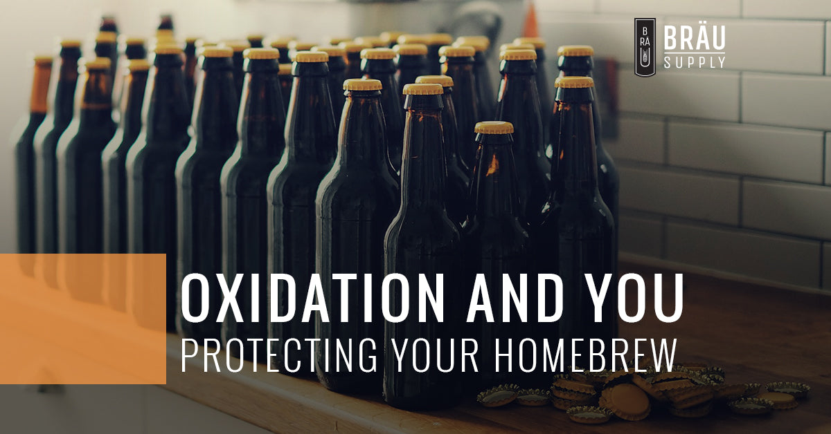 Oxidation And You: Protecting Your Homebrew