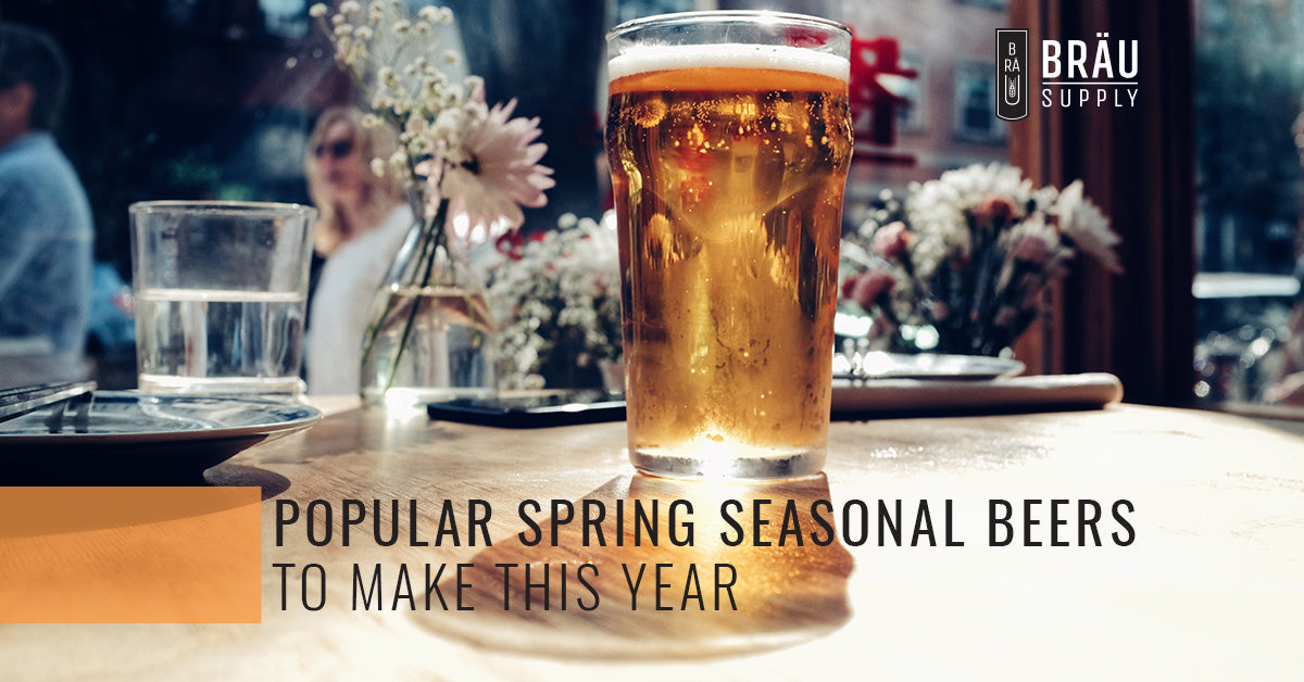 Popular Spring Seasonal Beers To Make This Year